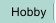 Hobby